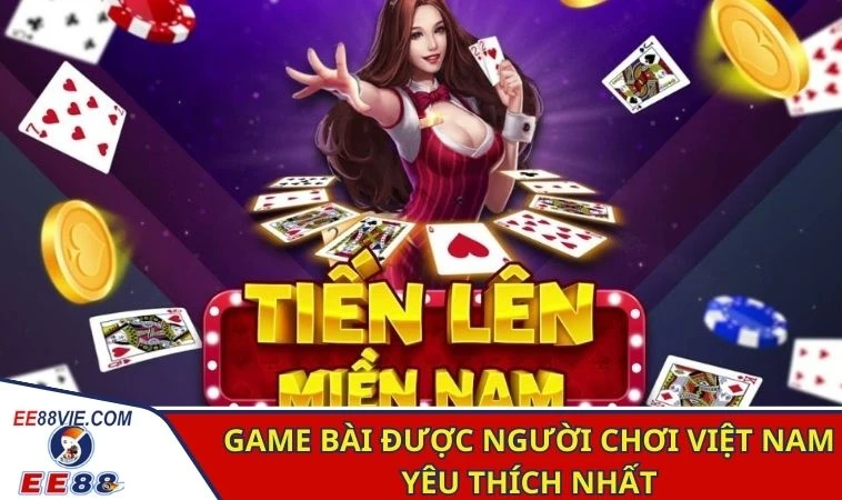 Game Bài Đổi Thưởng Qua Ngân Hàng Dễ Dàng Tại EE88 4 Game bài được người chơi Việt Nam yêu thích nhất
